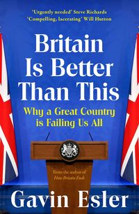 Produktbild: Britain Is Better Than This