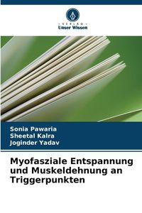 Produktbild: Myofasziale Entspannung und Muskeldehnung an Triggerpunkten