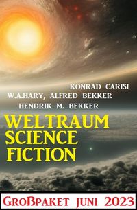 Produktbild: Weltraum Science Fiction Gro&szlig;paket Juni 2023