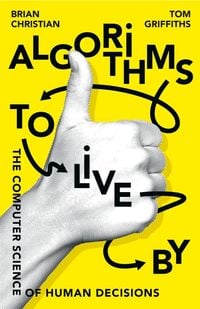 Produktbild: Christian, B: Algorithms to Live by