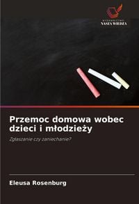 Produktbild: Przemoc domowa wobec dzieci i m&iquest;odzie&iquest;y