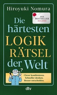 Produktbild: Die h&auml;rtesten Logikr&auml;tsel der Welt