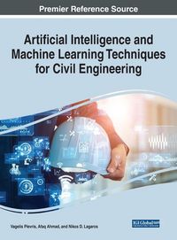 Produktbild: Artificial Intelligence and Machine Learning Techniques for Civil Engineering