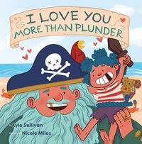 Produktbild: I Love You More than Plunder