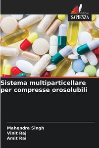 Produktbild: Sistema multiparticellare per compresse orosolubili