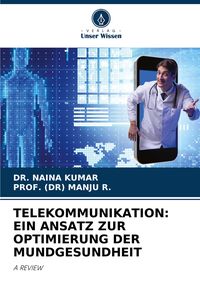 Produktbild: Telekommunikation: ein Ansatz Zur Optimierung der Mundgesundheit