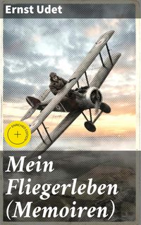 Produktbild: Mein Fliegerleben (Memoiren)