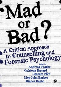 Produktbild: Mad or Bad?: A Critical Approach to Counselling and Forensic Psychology