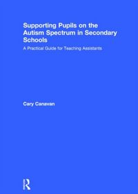 Produktbild: Canavan, C: Supporting Pupils on the Autism Spectrum in Seco