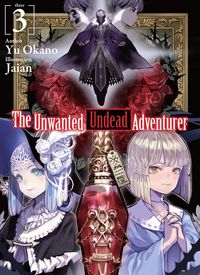 Produktbild: The Unwanted Undead Adventurer (Light Novel): Volume 3