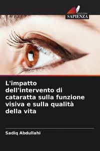 Produktbild: L'impatto dell'intervento di cataratta sulla funzione visiva e sulla qualit&agrave; della vita