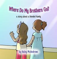 Produktbild: Where Do My Brothers Go?