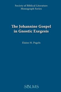Bild vom Artikel The Johannine Gospel in Gnostic Exegesis vom Autor Elaine Pagels