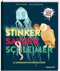 Bild vom Artikel Stinker, Sauger, Schleimer. 22 großartige Gruseltiere vom Autor Katja Trippel