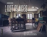 Produktbild: Lost Places am Bodensee