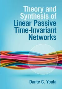 Produktbild: Theory and Synthesis of Linear Passive Time-Invariant Networks