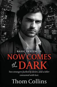 Produktbild: Now Comes the Dark