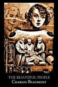 Produktbild: The Beautiful People by Charles Beaumont, Science Fiction, Adventure