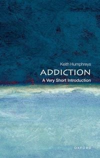 Produktbild: Addiction: A Very Short Introduction