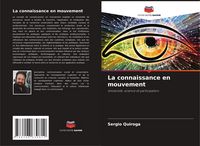 Produktbild: La connaissance en mouvement