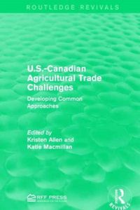Produktbild: U.S.-Canadian Agricultural Trade Challenges