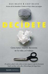 Produktbild: Dec&iacute;dete: C&oacute;mo Tomar Las Mejores Decisiones En La Vida Y En El Trabajo