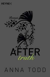 Bild vom Artikel After truth / After Bd.2 vom Autor Anna Todd