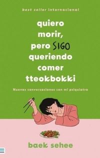 Produktbild: Quiero Morir, Pero Sigo Queriendo Comer Tteokbokki