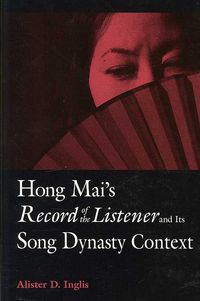Produktbild: Hong Mai's Record of the Listener and Its Song Dynasty Context