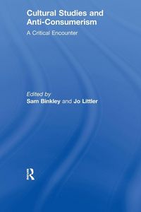 Produktbild: Cultural Studies and Anti-Consumerism