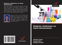 Produktbild: Badania chalkon&oacute;w na bazie benzoxazolu