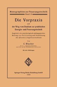 Produktbild: Die Vorpraxis und der Weg vom Studium zur praktischen Energie- und Feuerungstechnik