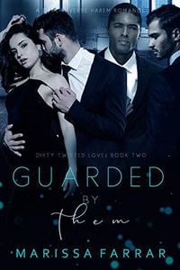 Produktbild: Guarded by Them (Dirty Twisted Love, #2)