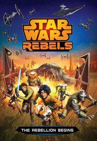 Produktbild: Star Wars Rebels: The Rebellion Begins