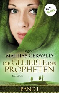 Produktbild: Die Geliebte des Propheten - Band 1