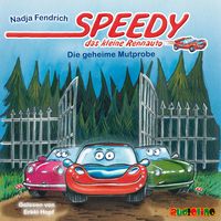 Produktbild: Speedy, das kleine Rennauto (2): Die geheime Mutprobe
