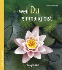 Produktbild: ... weil du einmalig bist