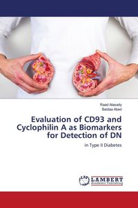 Produktbild: Evaluation of CD93 and Cyclophilin A as Biomarkers for Detection of DN