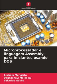 Produktbild: Microprocessador e linguagem Assembly para iniciantes usando DOS