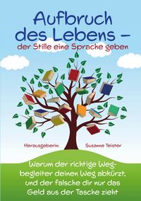 Produktbild: Aufbruch des Lebens &ndash; der Stille eine Sprache geben