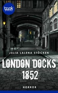 Bild vom Artikel London Docks, 1852 vom Autor Julia Lalena Stöcken