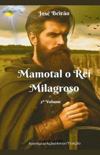 Produktbild: Mamotal o Rei Milagroso