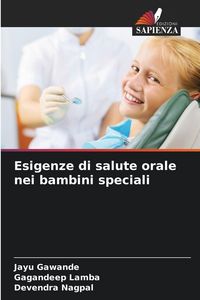 Produktbild: Esigenze di salute orale nei bambini speciali