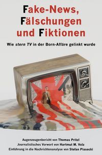 Produktbild: Fake-News, F&auml;lschungen und Fiktionen (Sachbuch)