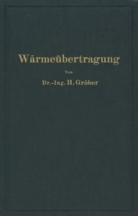 Produktbild: Einf&uuml;hrung in die Lehre von der W&auml;rme&uuml;bertragung