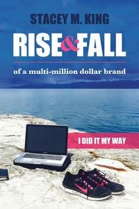 Produktbild: Rise and Fall of a Multi-million Dollar Brand