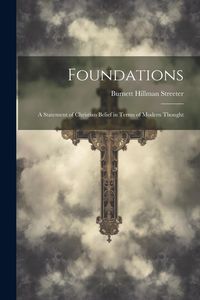 Produktbild: Foundations: A Statement of Christian Belief in Terms of Modern Thought
