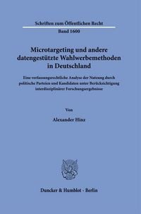 Produktbild: Microtargeting und andere datengest&uuml;tzte Wahlwerbemethoden in Deutschland