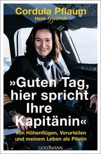 Produktbild: "Guten Tag, hier spricht Ihre Kapit&auml;nin"
