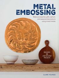 Produktbild: Metal Embossing: Includes 35 step-by-step projects
